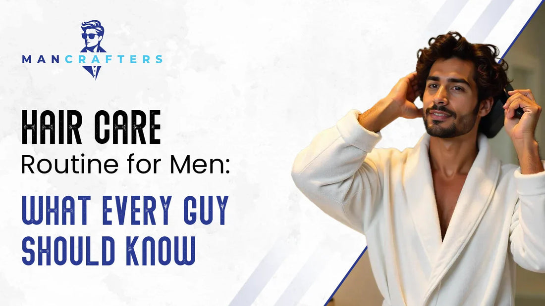 hair care routine for men