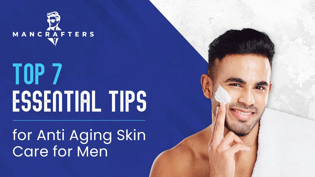 anti aging skin care for men